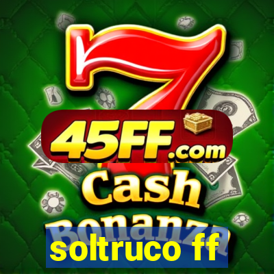 soltruco ff